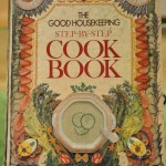 The Good Housekeeping Step by Step Cookbook 1984